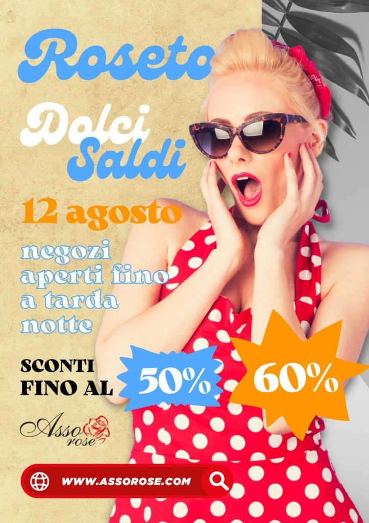 12 Agosto. Roseto Dolci Saldi